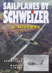 book Sailplanes by Schweizer: A History