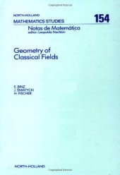 book Geometry of Classical Fields (Notas De Matematica 123)