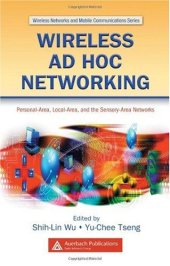 book Wireless Ad Hoc Networking: Personal-Area, Local-Area, and the Sensory-Area Networks (Wireless Networks and Mobile Communications)