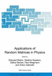 book Applications of Random Matrices in Physics (NATO Science Series II: Mathematics, Physics and Chemistry)