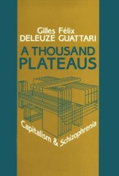 book A Thousand Plateaus: Capitalism and Schizophrenia