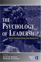 book The Psychology of Leadership: New Perspectives and Research (Lea's Organization and Management Series) (Series in Organization and Management)