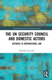 book The UN Security Council and Domestic Actors: Distance in international law