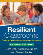 book Resilient Classrooms, Second Edition: Creating Healthy Environments for Learning