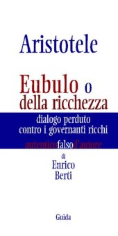 book Eubulo o Della ricchezza. Dialogo perduto contro i governanti ricchi