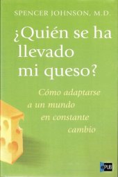 book ¿Quién se ha llevado mi queso?