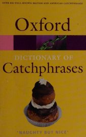 book The Oxford Dictionary of Catchphrases