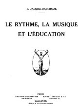 book Le Rythme, La Musique Et L'Éducation