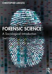 book Forensic Science: A Sociological Introduction