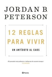 book 12 reglas para vivir: Un antídoto al caos (Spanish Edition)