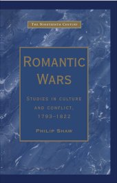 book Romantic Wars: Studies in Culture and Conflict, 1793–1822