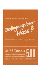 book Captain Russel Grenfell - Bedingungsloser Hass?