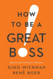 book How to Be a Great Boss