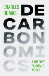 book Decarbonomics & the Post-pandemic World