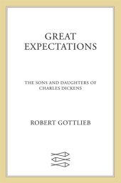 book Great Expectations: The Sons and Daughters of Charles Dickens