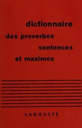 book Dictionnaire des Proverbes, Sentences et Maximes