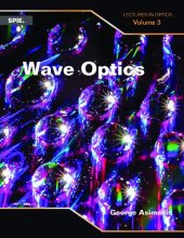 book Wave Optics: Lectures in Optics, Vol. 3