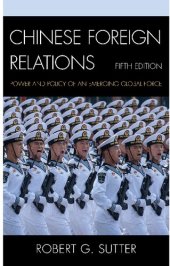 book Chinese foreign relations. Power and policy of an emerging global force.