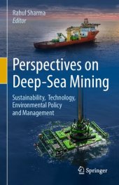 book Perspectives on Deep-Sea Mining: Sustainability, Technology, Environmental Policy and Management