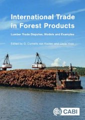 book International Trade in Forest Products: Lumber Trade Disputes, Models and Examples