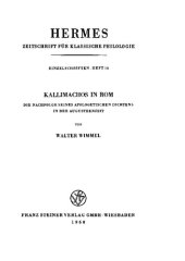 book Kallimachos in Rom: die Nachfolge seines apologetischen Dichtens in der Augusteerzeit