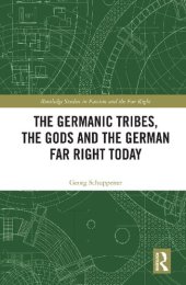 book The Germanic Tribes, the Gods and the German Far Right Today