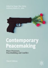 book Contemporary Peacemaking: Peace Processes, Peacebuilding and Conflict