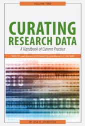 book Curating Research Data, Volume Two: A Handbook of Current Practice