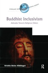 book Buddhist Inclusivism: Attitudes Towards Religious Others