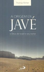 book A origem de Javé o Deus de Israel e seu nome