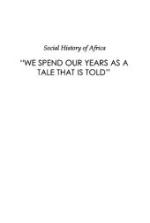 book We spend our years as a tale that is told: Oral historical narrative in a South African chiefdom