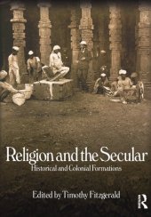 book Religion and the Secular: Historical and Colonial Formations