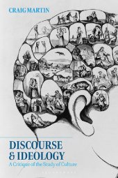 book Discourse and Ideology: A Critique of the Study of Culture