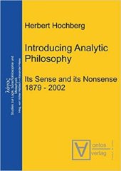 book Introducing Analytic Philosophy: Its Sense and Nonsense