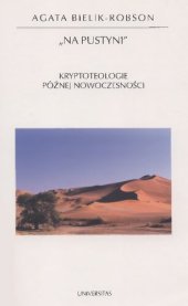 book Na pustyni. Kryptoteologie późnej nowoczesności