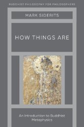 book How Things Are: An Introduction to Buddhist Metaphysics