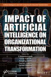 book Impact of Artificial Intelligence on Organizational Transformation (Artificial Intelligence and Soft Computing for Industrial Transformation)