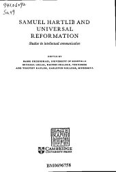 book Samuel Hartlib and Universal Reformation: Studies in Intellectual Communication