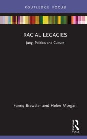 book Racial Legacies: Jung, Politics and Culture