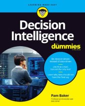 book Decision Intelligence For Dummies (For Dummies (Computer/Tech))