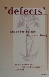 book Defects: Engendering the Modern Body