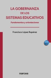 book La gobernanza de los sistemas educativos: Fundamentos y orientaciones