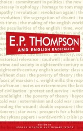 book E. P. Thompson and English radicalism