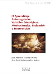 book El Aprendizaje Autorregulado: Variables Estratégicas, Motivacionales, Evaluacióne Intervención