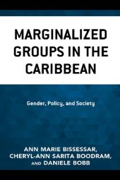 book Marginalized Groups in the Caribbean: Gender, Policy, and Society