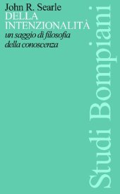 book Della intenzionalità. Un saggio di filosofia della conoscenza