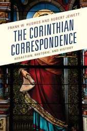 book The Corinthian Correspondence: Redaction, Rhetoric, and History