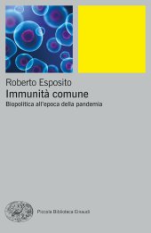 book Immunità comune. Biopolitica all'epoca della pandemia