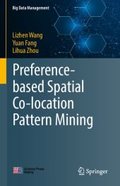 book Preference-based Spatial Co-location Pattern Mining (Big Data Management)