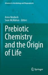 book Prebiotic Chemistry and the Origin of Life